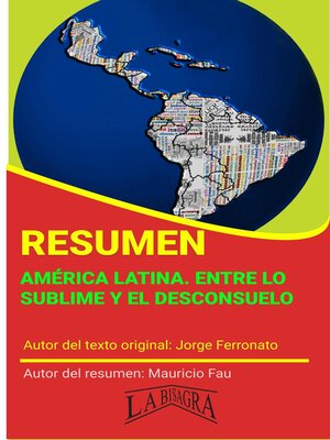 cover image of Resumen de América Latina. Entre lo sublime y el desconsuelo